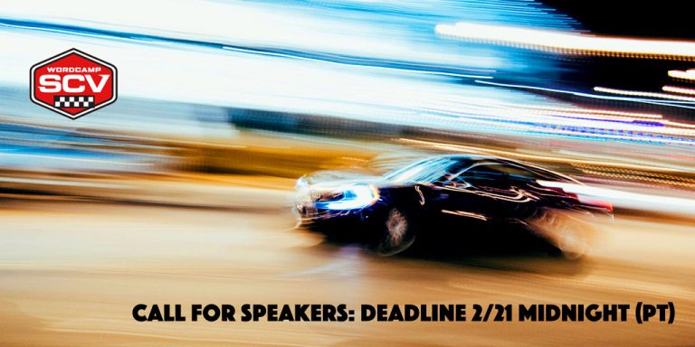 WordCamp Santa Clarita Valley call for speakers overlaid on a blurred photo of a speeding car